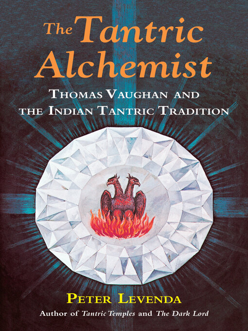 Title details for The Tantric Alchemist by Peter Levenda - Available